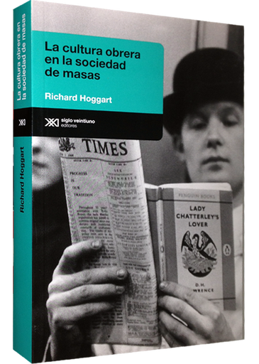 [9789876292993] LA CULTURA OBRERA EN LA SOCIEDAD DE MASAS