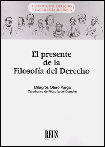 [9788429021967] EL PRESENTE DE LA FILOSOFÍA DEL DERECHO