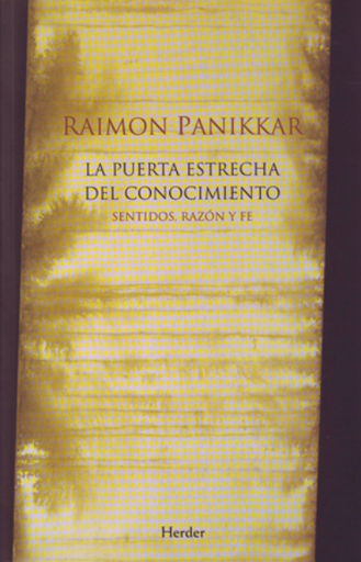 [9788425425530] LA PUERTA ESTRECHA DEL CONOCIMIENTO