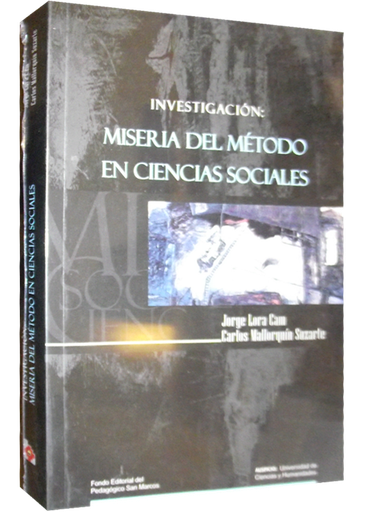 [9786034518513] INVESTIGACIÓN: MISERIAS DEL MÉTODO EN CIENCIAS SOCIALES