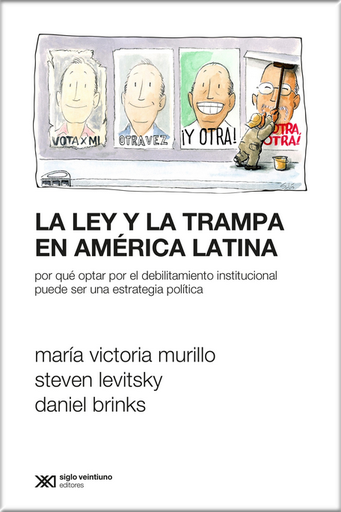 [9789878010571] LA LEY Y LA TRAMPA EN AMÉRICA LATINA