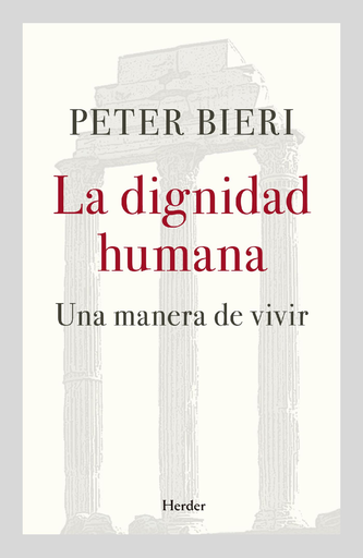 [9788425437502] LA DIGNIDAD HUMANA