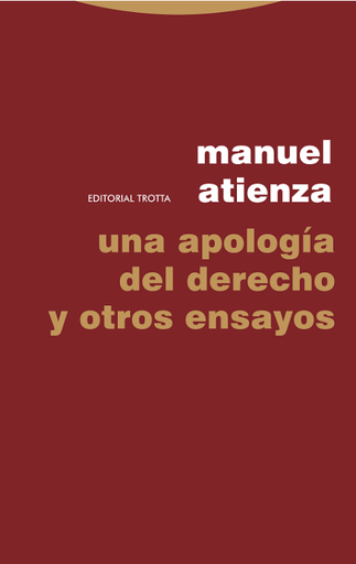 [9788498798470] UNA APOLOGÍA DEL DERECHO Y OTROS ENSAYOS