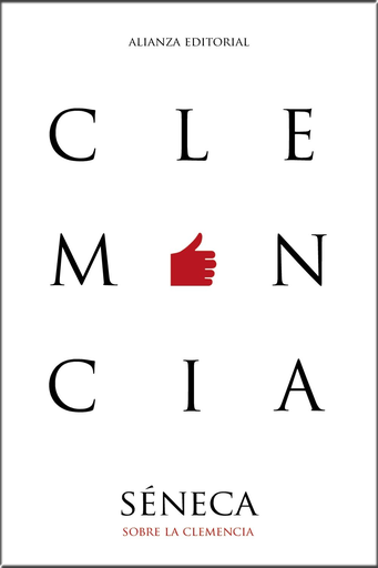 [9788491813309] SOBRE LA CLEMENCIA