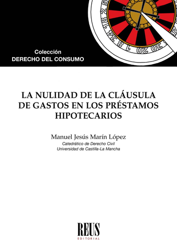 [9788429020328] LA NULIDAD DE LA CLÁUSULA DE GASTOS EN LOS PRÉSTAMOS HIPOTECARIOS