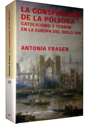 [9788475066783] LA CONSPIRACIÓN DE LA PÓLVORA