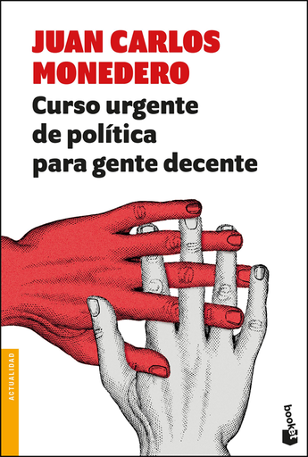 [9788432233302] CURSO URGENTE DE POLÍTICA PARA GENTE DECENTE