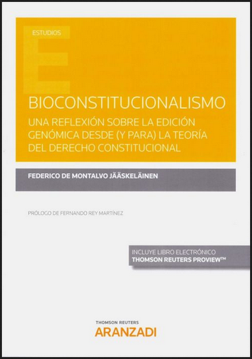 [9788490592786] BIOCONSTITUCIONALISMO