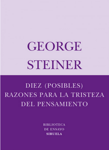 [9788498410334] DIEZ (POSIBLES) RAZONES PARA LA TRISTEZA DEL PENSAMIENTO