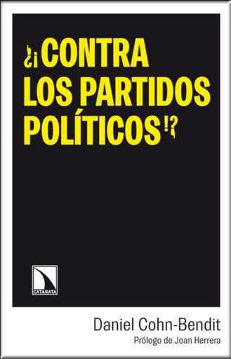 [9788483198285] ¿CONTRA LOS PARTIDOS POLÍTICOS?