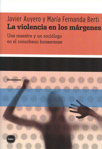 [9788492946525] LA VIOLENCIA EN LOS MÁRGENES