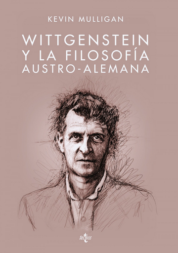 [9788430962785] WITTGENSTEIN Y LA FILOSOFÍA AUSTRO-ALEMANA