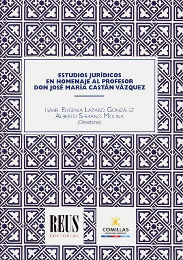 [9788429021394] ESTUDIOS JURÍDICOS EN HOMENAJE AL PROFESOR JOSÉ MARÍA CASTÁN VÁZQUEZ