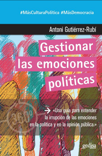 [9788417835323] GESTIONAR LAS EMOCIONES POLÍTICAS