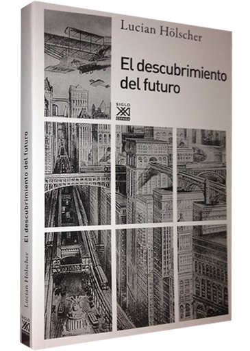 [9788432316562] EL DESCUBRIMIENTO DEL FUTURO