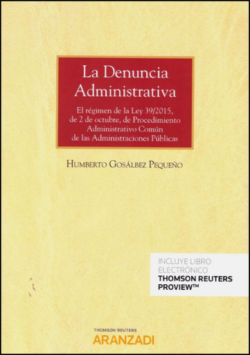 [9788413099644] LA DENUNCIA ADMINISTRATIVA
