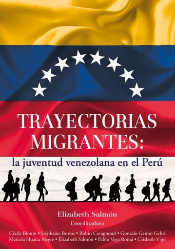 [9786123177188] TRAYECTORIAS MIGRANTES: LA JUVENTUD VENEZOLANA EN EL PERÚ