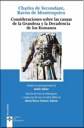 [9788430976799] CONSIDERACIONES SOBRE LAS CAUSAS DE LA GRANDEZA Y DECADENCIA DE LOS ROMANOS