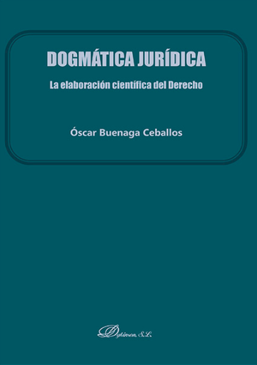 [9788413248844] DOGMÁTICA JURÍDICA
