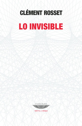 [9789871772858] LO INVISIBLE