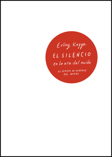 [9788430618736] EL SILENCIO EN LA ERA DEL RUIDO