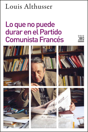 [9788432318948] LO QUE NO PUEDE DURAR EN EL PARTIDO COMUNISTA FRANCÉS
