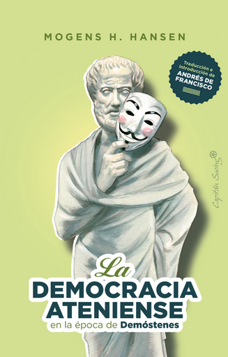[9788412497793] LA DEMOCRACIA ATENIENSE EN LA ERA DE DEMÓSTENES