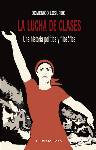 [9788494209789] LA LUCHA DE CLASES