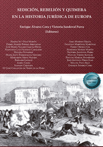 [9788413771199] SEDICIÓN, REBELIÓN Y QUIMERA EN LA HISTORIA JURÍDICA DE EUROPA