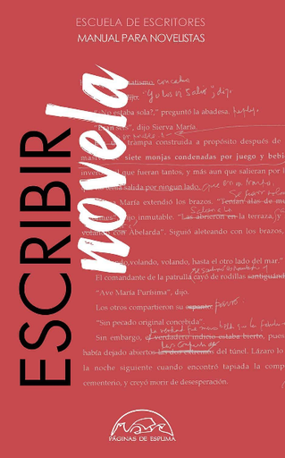 [9788483932971] ESCRIBIR NOVELA: Manual para novelistas