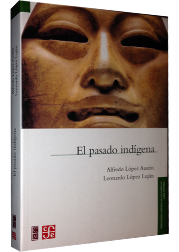 [9789681664343] EL PASADO INDÍGENA