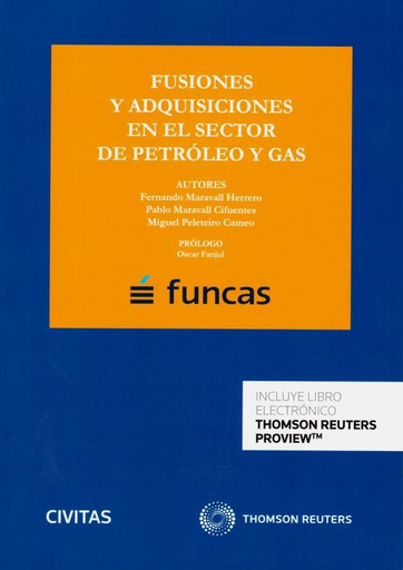 [9788413085418] FUSIONES Y ADQUISICIONES EN EL SECTOR DE PETRÓLEO Y GAS