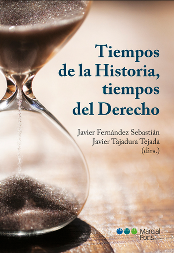 [9788413810867] TIEMPOS DE LA HISTORIA, TIEMPOS DEL DERECHO