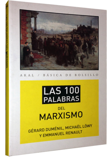 [9788446039488] LAS 100 PALABRAS DEL MARXISMO