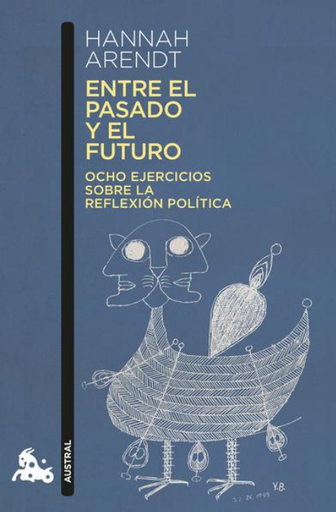 [9786070765247] ENTRE EL PASADO Y EL FUTURO