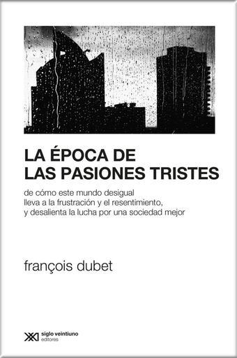[9789878010021] LA ÉPOCA DE LAS PASIONES TRISTES