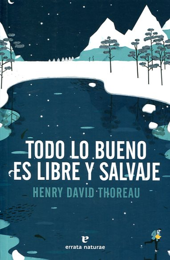 [9788416544417] TODO LO BUENO ES LIBRE Y SALVAJE