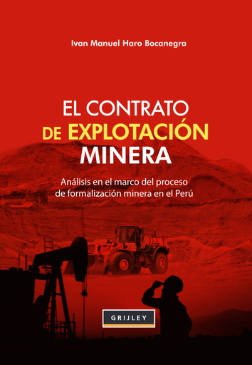 [9789972046674] EL CONTRATO DE EXPLOTACIÓN MINERA