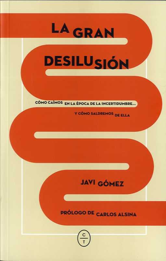 [9788494770715] LA GRAN DESILUSIÓN