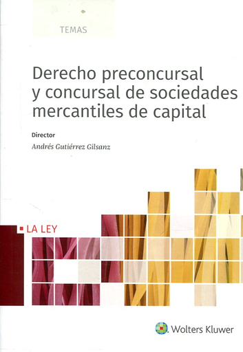 [9788490207499] DERECHO PRECONCURSAL Y CONCURSAL DE SOCIEDADES MERCANTILES DE CAPITAL