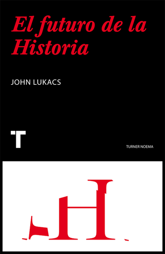 [9788475064468] EL FUTURO DE LA HISTORIA