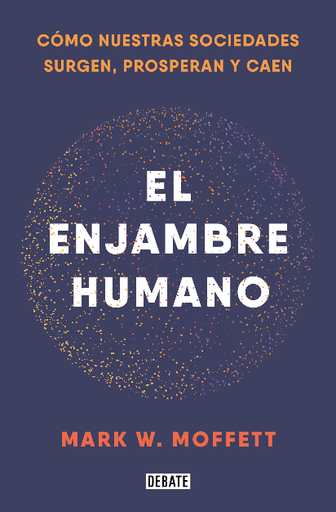 [9788418006401] EL ENJAMBRE HUMANO