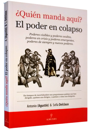 [9788415828174] ¿QUIÉN MANDA AQUÍ? EL PODER EN COLAPSO