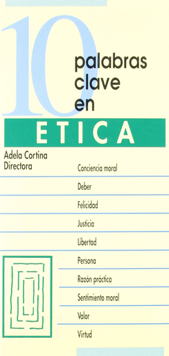 [9788471519603] 10 PALABRAS CLAVE EN ÉTICA