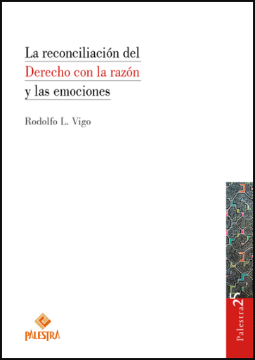[9786123252427] LA RECONCILIACIÓN DEL DERECHO CON LA RAZÓN Y LAS EMOCIONES
