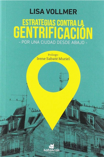 [9788416946266] ESTRATEGIAS CONTRA LA GENTRIFICACIÓN: Por una ciudad desde abajo