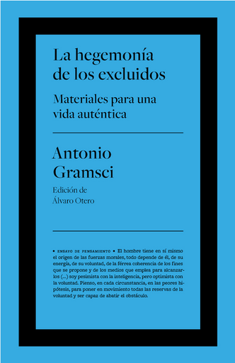 [9788418546778] LA HEGEMONÍA DE LOS EXCLUÍDOS