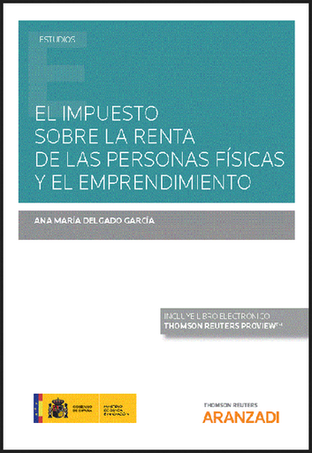 [9788413465210] EL IMPUESTO SOBRE LA RENTA DE LAS PERSONAS FÍSICAS  EL EMPRENDIMIENTO