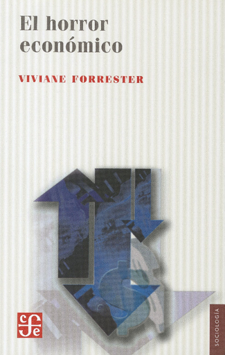 [9789681662219] EL HORROR ECONÓMICO