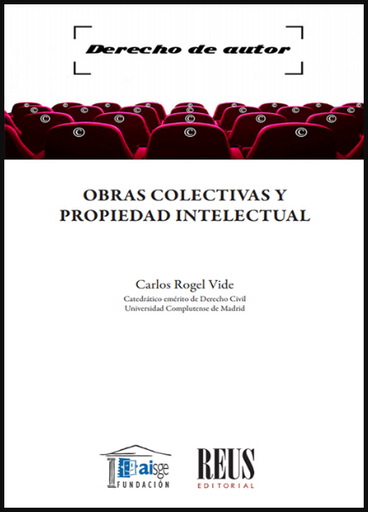 [9788429024852] OBRAS COLECTIVAS Y PROPIEDAD INTELECTUAL